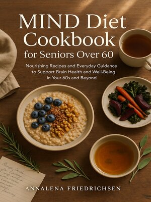 cover image of MIND Diet Cookbook for Seniors Over 60